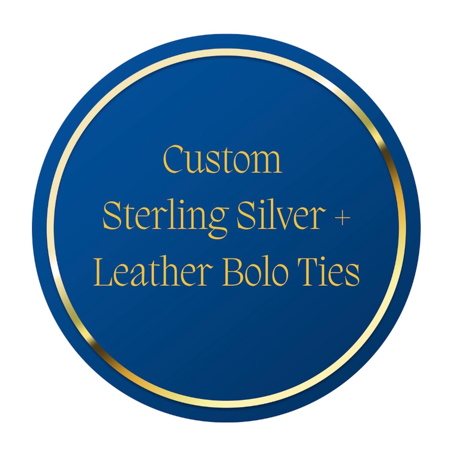 CUSTOM: Bolo Ties